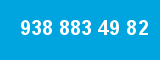 938 883 49 82
